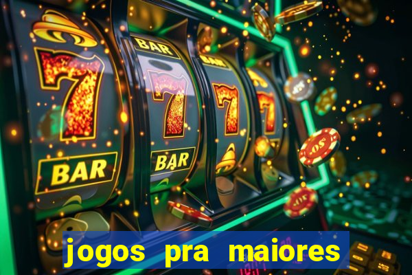 jogos pra maiores de 18